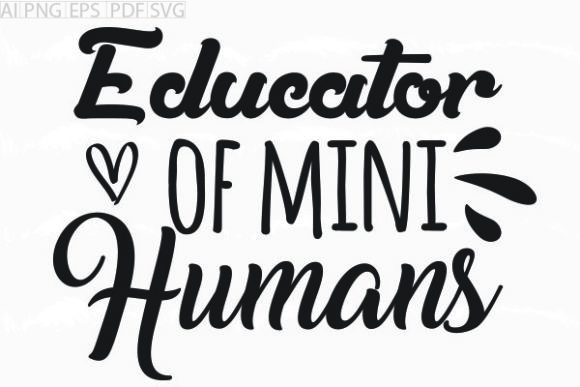 About Educator of Mini Humans Svg Graph