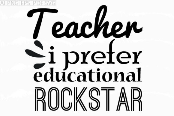 About Teacher I Prefer Educational Svg Graphics and Crafts