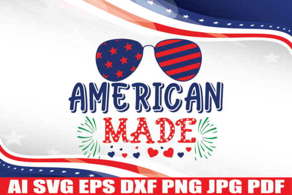 American Made 4th July SVG Design for Graphics & Crafts