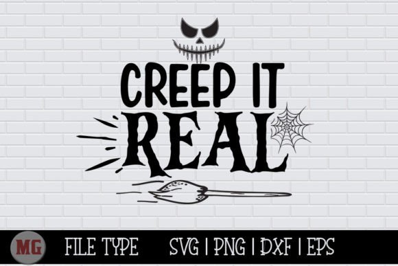 Creep Real Halloween SVG: Graphics & Crafts for Handmade Sellers