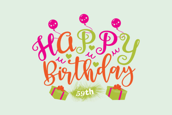Happy Birthday 59th SVG: Graphics & Crafts Design Review