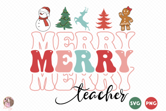 Merry Merry Teacher PNG SVG for Graphics and Crafts
