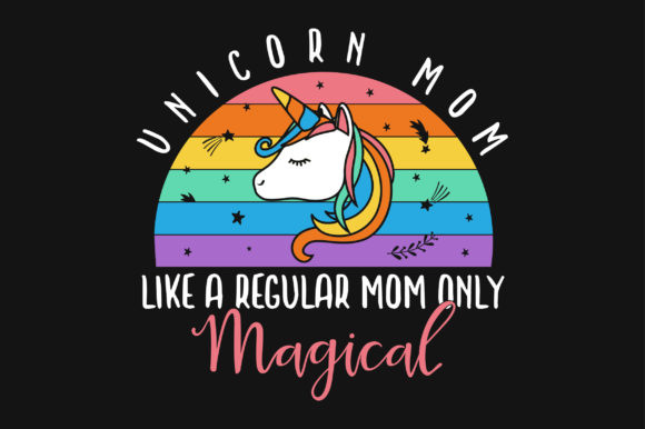 Unicorn Mom Mother Day SVG: Crafts & Graphics